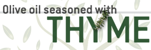 Extra virgin olive oil with thyme